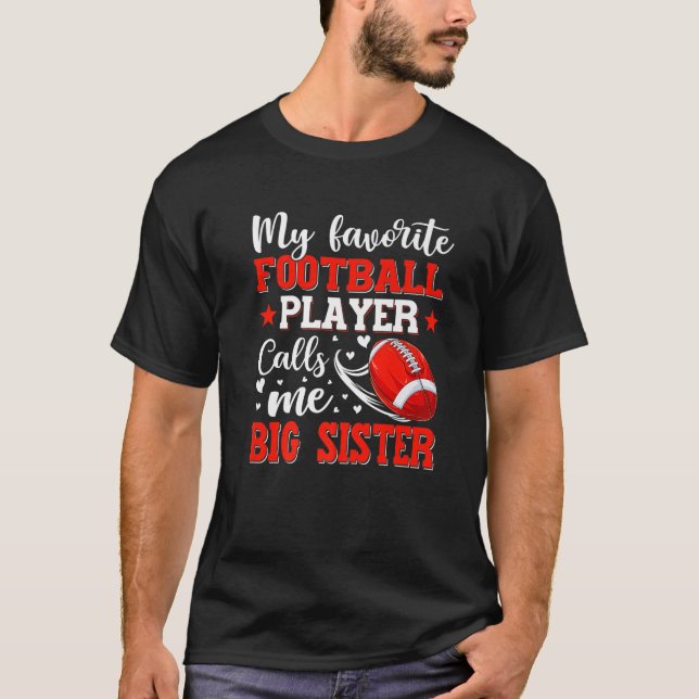 Camiseta Meu Jogador De Futebol Favorito Me Chama De Irmã G (Frente)