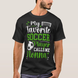 Camiseta Meu jogador de futebol favorito me chama de Nonna