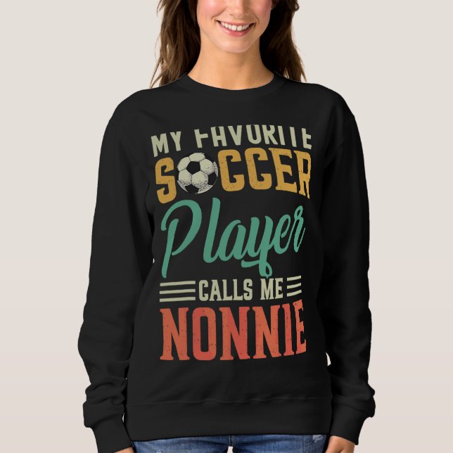 Camiseta Meu Jogador De Futebol Favorito Me Chama De Nonnie (Frente)