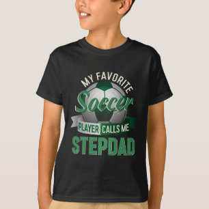 Camiseta Meu jogador de futebol favorito me chama de padras