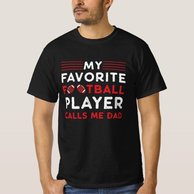 Camiseta Meu Jogador De Futebol Favorito Me Chama De Pai (Frente)