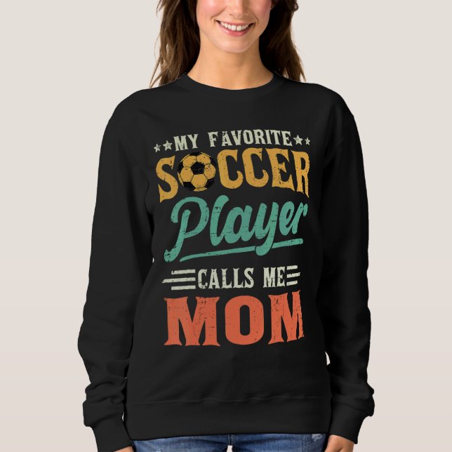 Camiseta Meu Jogador De Futebol Favorito Me Chama Mãe Vinta (Frente)