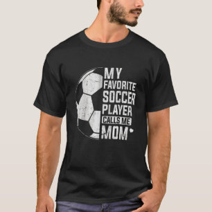 Camiseta Meu Jogador De Futebol Favorito Me Chama Mamãe Soc