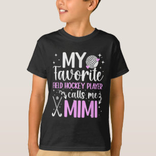 Camiseta Meu jogador de hóquei de campo favorito Mimi Hóque