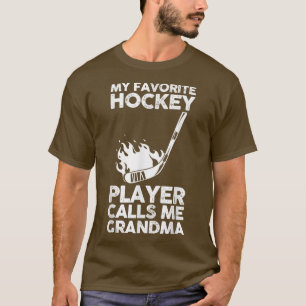 Camiseta Meu jogador de hóquei favorito me chama de avó 