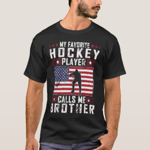 Camiseta Meu Jogador De Hóquei Favorito Me Chama De Pai Irm
