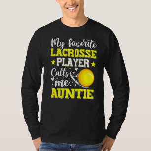 Camiseta Meu Jogador De Lacrosse Favorito Me Chama De Tia M