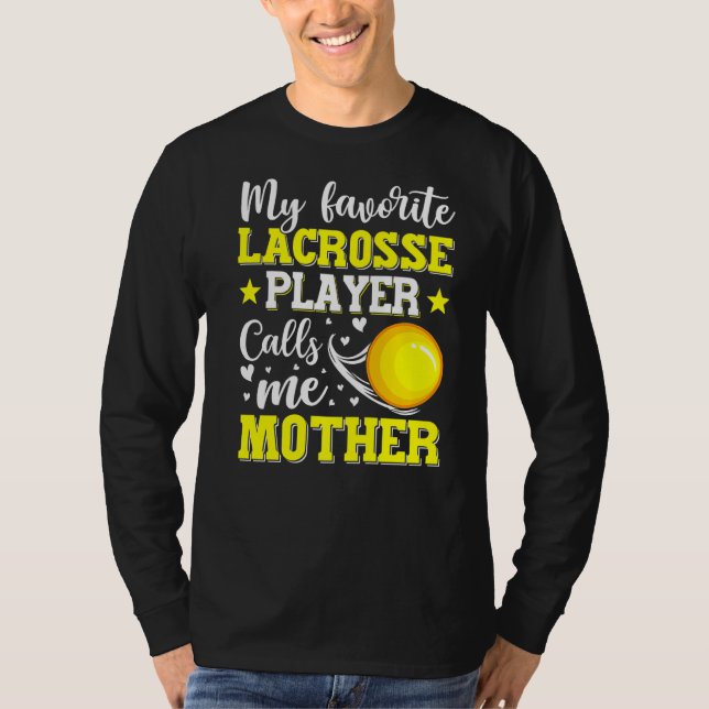 Camiseta Meu Jogador de Lacrosse Favorito Me Chama Mãe (Frente)