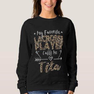 Camiseta Meu Jogador De Lacrosse Favorito Me Chama Tita Fil