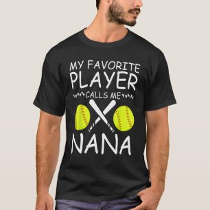 Camiseta Meu Jogador De Softball Favorito Me Chama De Nana