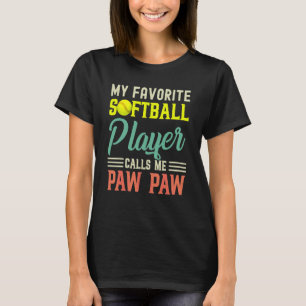 Camiseta Meu Jogador De Softball Favorito Me Chama De Paw V