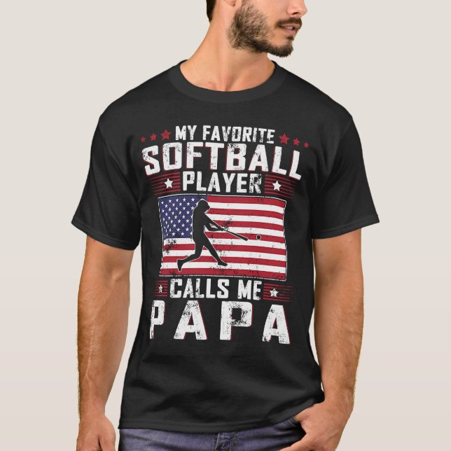 Camiseta Meu Jogador De Softball Favorito Me Chama Papai Pa (Frente)