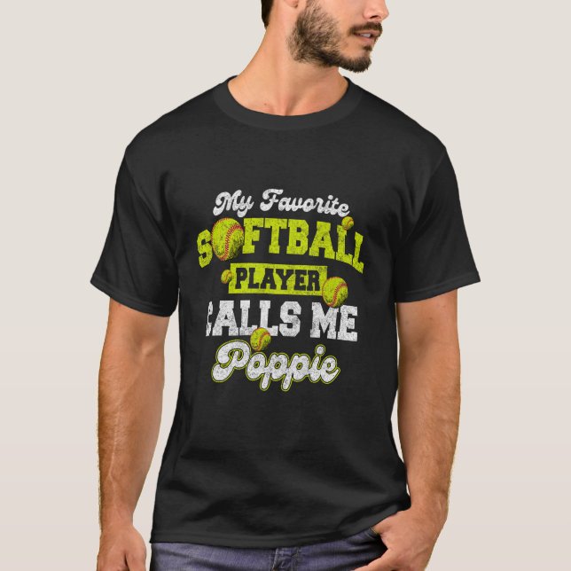 Camiseta Meu Jogador De Softball Favorito Me Chama Poppie V (Frente)