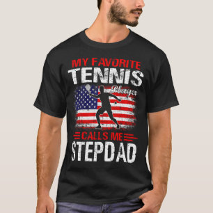 Camiseta Meu Jogador de Tênis favorito me chama STEPDAD