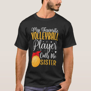 Camiseta Meu jogador de vôlei favorito me chama de Irmã Cu