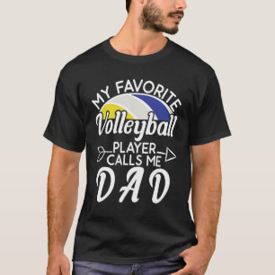 Camiseta Meu Jogador De Voleibol Favorito Me Chama Fathe Do