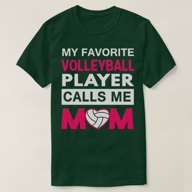 Camiseta Meu Jogador De Voleibol Favorito Me Chama Mãe (Frente do Design)