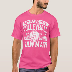 Camiseta Meu Jogador De Voleibol Favorito Me Chama Mawmaw