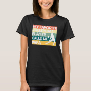 Camiseta Meu Jogador de Voleibol Favorito Me Chama Papai