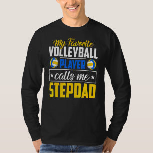 Camiseta Meu Jogador De Voleibol Favorito Me Chama Stepdad 