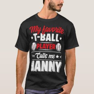 Camiseta Meu jogador favorito da TBall me chama de D da mãe