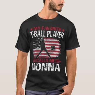 Camiseta Meu Jogador Favorito De T-Ball Me Chama Não De Bas