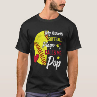 Camiseta Meu jogador favorito do Softball me chama de Softb