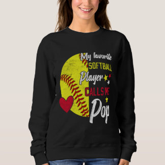 Camiseta Meu jogador favorito do Softball me chama de Softb