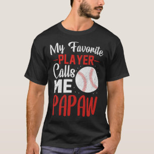 Camiseta Meu Jogador Favorito Me Chama De Baseball PAPAW