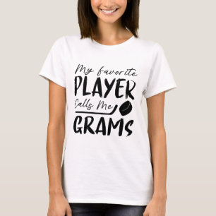 Camiseta Meu jogador favorito me chama de Grams jogador de