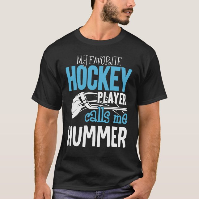 Camiseta Meu Jogador Favorito Me Chama De Hóquei No Hummer (Frente)