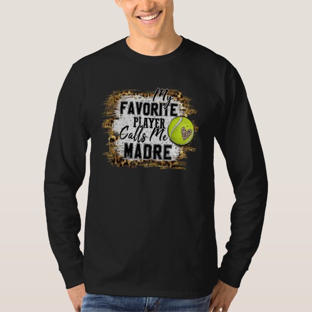 Camiseta Meu jogador favorito me chama Madre Tênis Mãe (Frente)