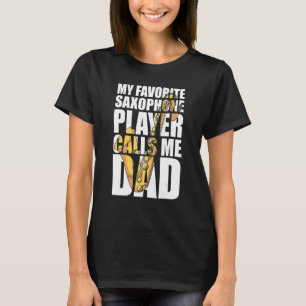 Camiseta Meu Jogador Saxofônico Favorito Me Chama De Pai