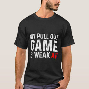 Camiseta Meu Jogo De Retirada Está Fraco Meu Jogo De Retir