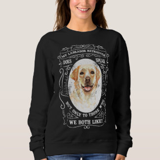 Camiseta Meu Labrador Retriever Fala, Mas Só Para Aqueles