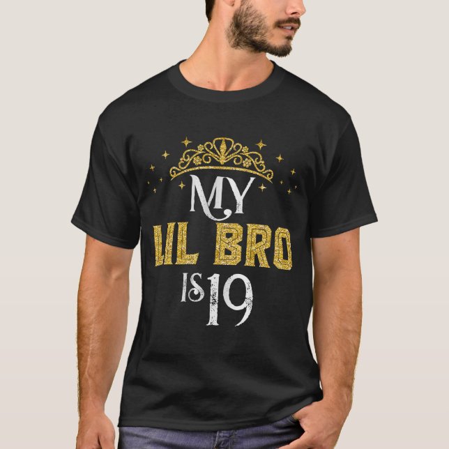Camiseta Meu LIL BRO tem 19 anos 2004 19º aniversário (Frente)