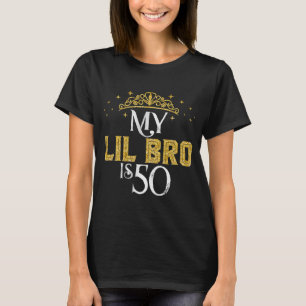 Camiseta Meu LIL BRO tem 50 anos 1973 50º aniversário