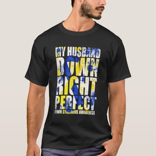 Camiseta Meu Marido Abaixo Sindrome Perfeito Para Baixo T21 (Frente)