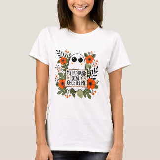 Camiseta Meu Marido Me Enganou Totalmente, Mulheres Engraça