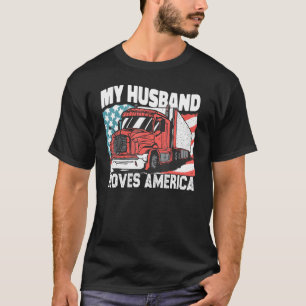 Camiseta Meu Marido Move América Motorista de Caminhão Semi