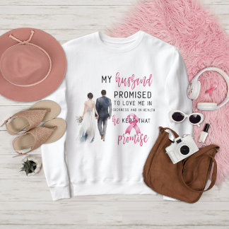 Camiseta Meu marido prometeu me amar ao Cancer rosa de mama