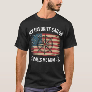 Camiseta Meu Marinheiro Favorito Me Chama de Mãe - Mãe Orgu