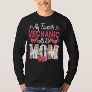 Camiseta Meu Mecânico Favorito Me Chame de Mãe Feliz Da Mãe