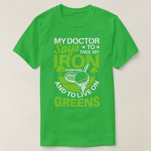 Camiseta Meu médico diz para tomar meu presente de ferro pr (Frente do Design)