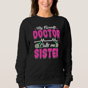 Camiseta Meu Médico Favorito Me Chama De Dia de as mães Irm