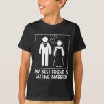 Camiseta Meu Melhor Amigo É Casar-Se Com Bridesmaid Weddi<br><div class="desc">Meu Melhor Amigo É Casar-Se Com A Bridesmaid</div>