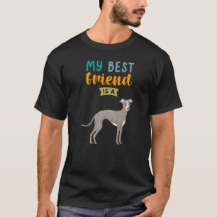 Camiseta Meu Melhor Amigo É Um Cachorro De Greyhound