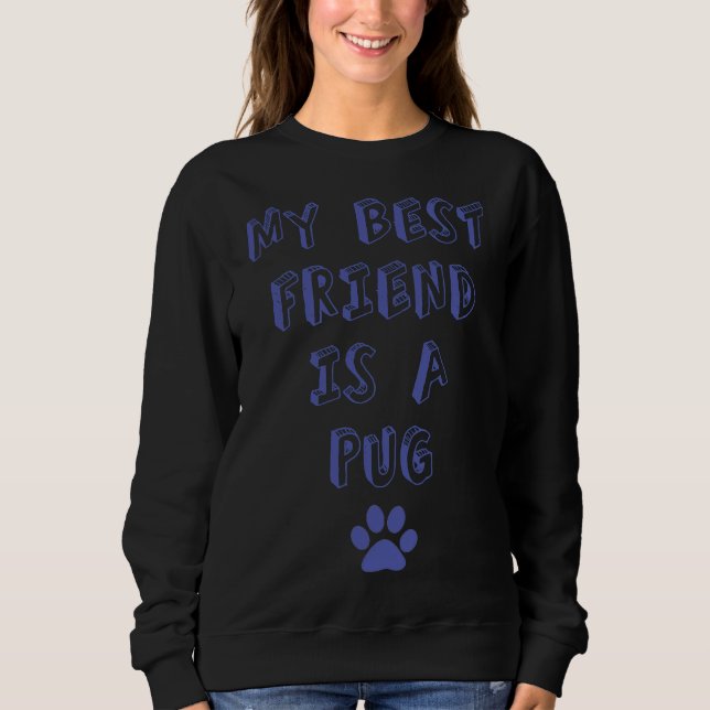 Camiseta Meu Melhor Amigo É Um Pug! (Frente)