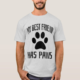 Camiseta Meu Melhor Amigo Tem Patas - Cachorro Amava Camise