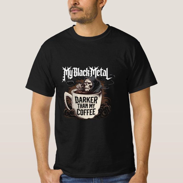 Camiseta Meu Metal Negro Mais Escuro que meu Café (Frente)